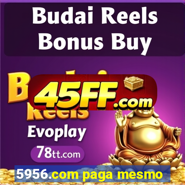 5956.com paga mesmo